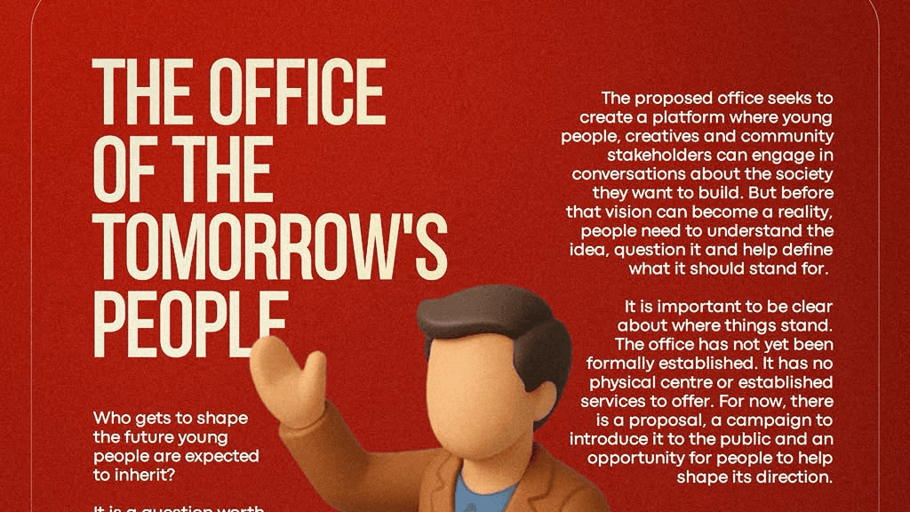 Office of the Tomorrow’s People: From Proposal to Action