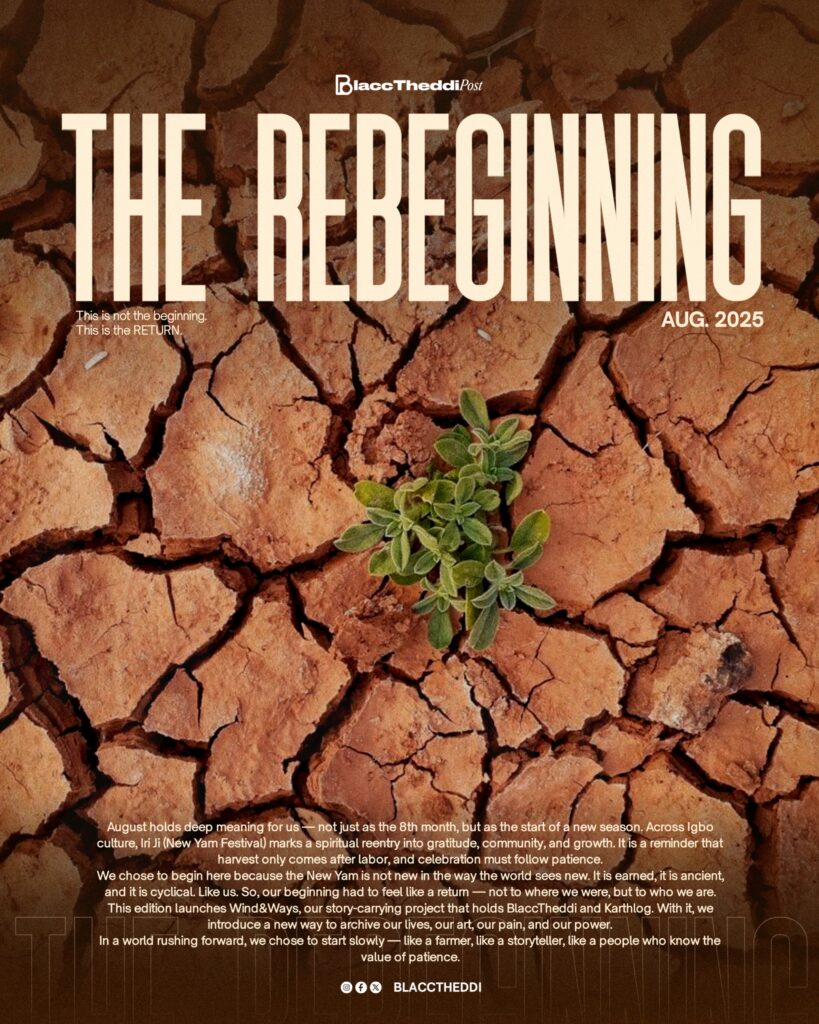 why blacctheddi begins with Ìrì jí